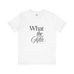 "What the Fifth" Adult Unisex Short Sleeve Tee
