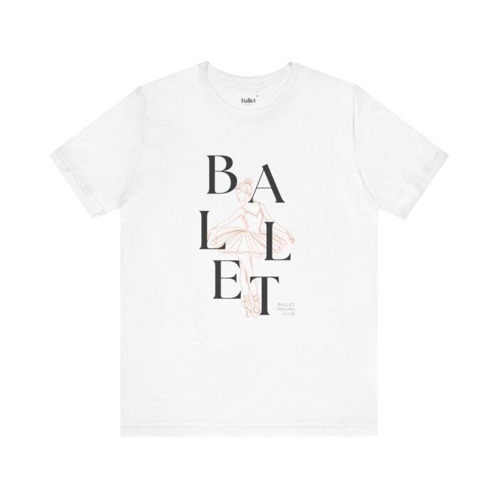 Ballet Trauma Club short sleeve dance tee