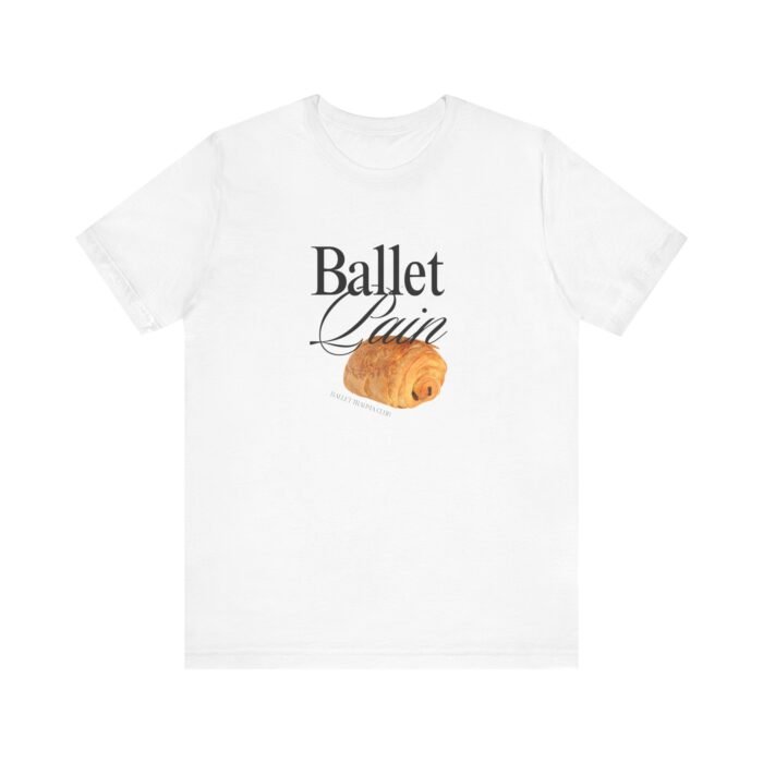Front view of Ballet Pain Adult Unisex Tee featuring pastry-themed ballet pun