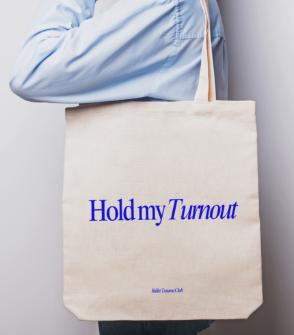 Hold My Turnout tote – durable 12oz canvas ballet tote with structured base and pocket