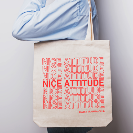 Ballet Trauma Club Nice Attitude 12oz canvas tote bag with inner pocket