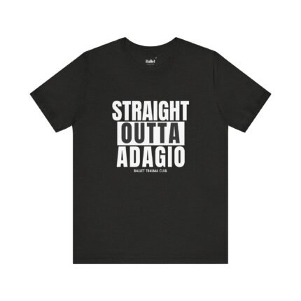 Straight Outta Adagio tee front view