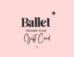 Ballet Trauma Club digital gift card pink background