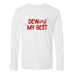 Dewing my Best tee in white long sleeve as part of the holiday collection.